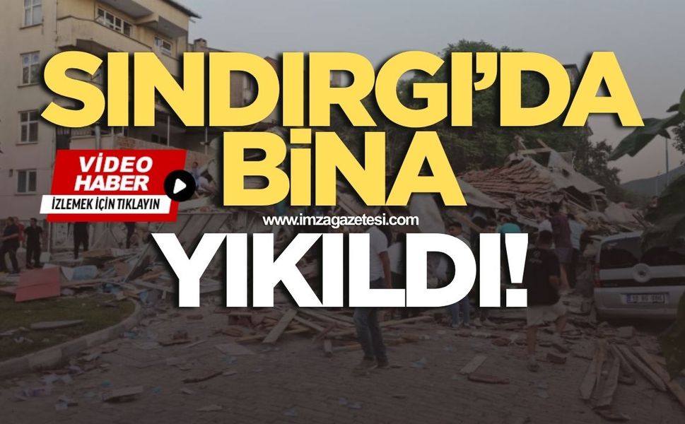 Sındırgı'da bina yıkıldı