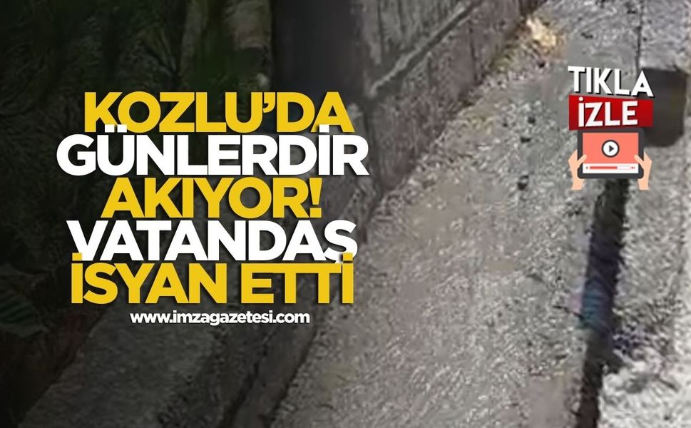Kozlu'da günlerdir akıyor! Vatandaş isyan etti!