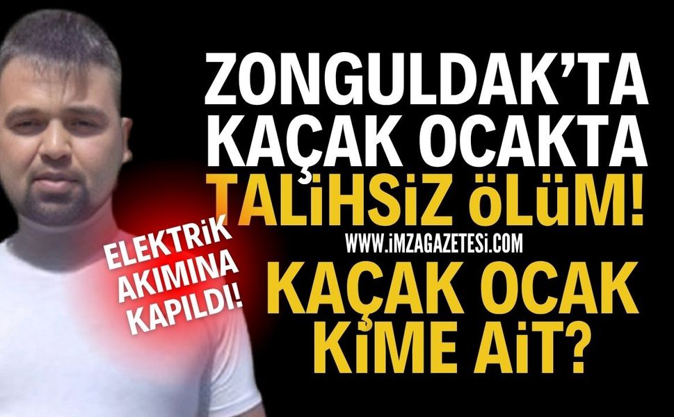 Zonguldak Kaçak Ocakta Feci Ölüm: Sinan Balık