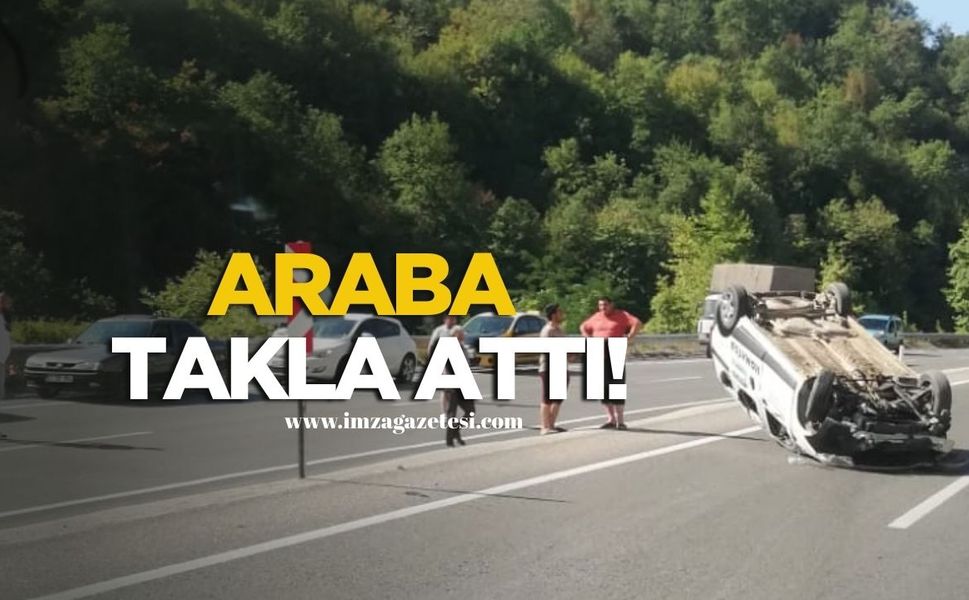 Zonguldak Karaman Çıkışı Araba Takla Attı!