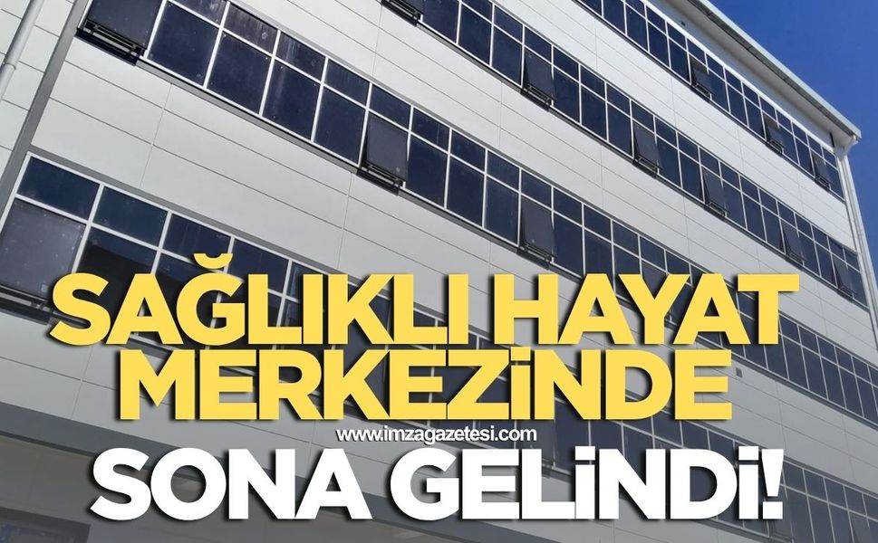 Zonguldak'ta Sağlıklı Hayat Merkezi'nde sona gelindi