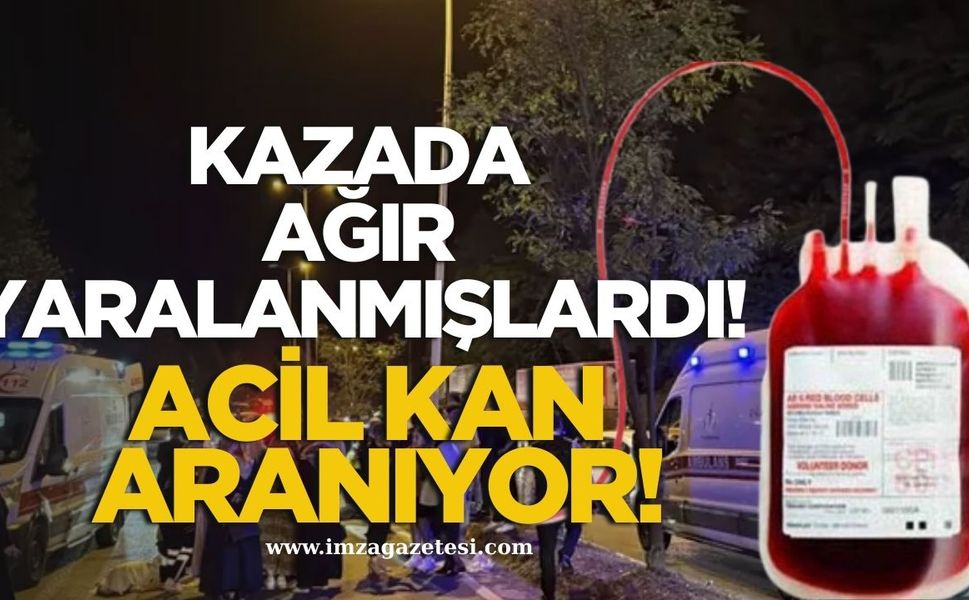 Acil B RH pozitif kan aranıyor!