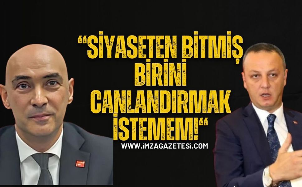 CHP’li Devrim Dural’dan Alan’a sert cevap! "Siyaseten bitmiş birini canlandırmak istemem!"