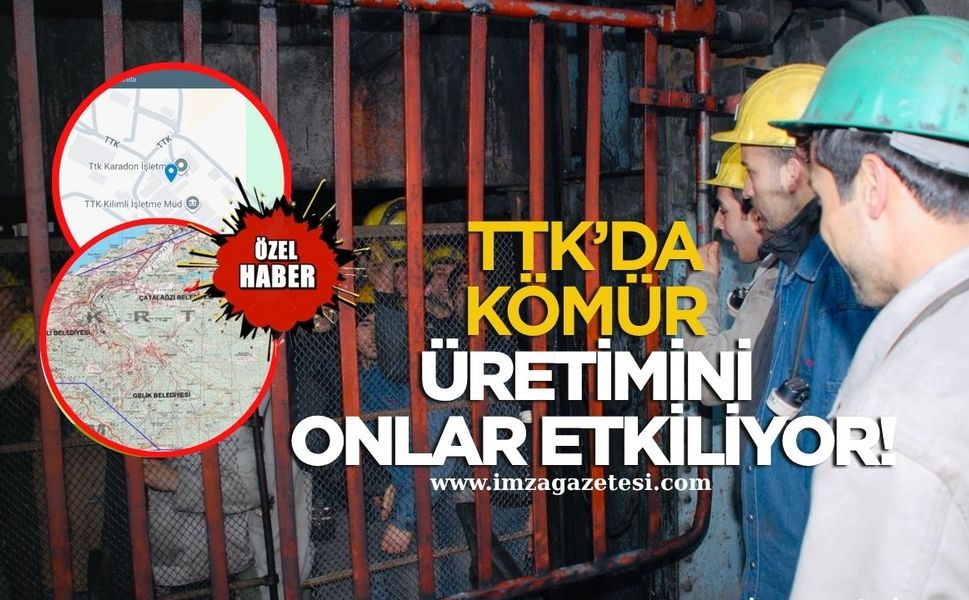 TTK’da Kömür Üretimini Onlar Etkiliyor!