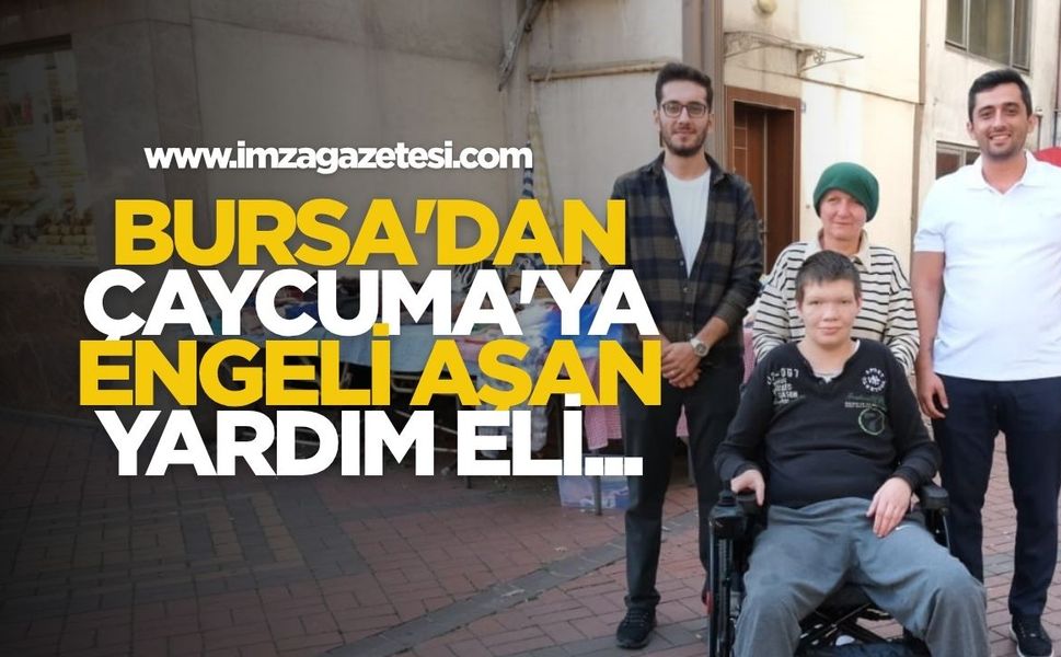 Bursa'dan Çaycuma'ya Engeli Aşan Yardım Eli...