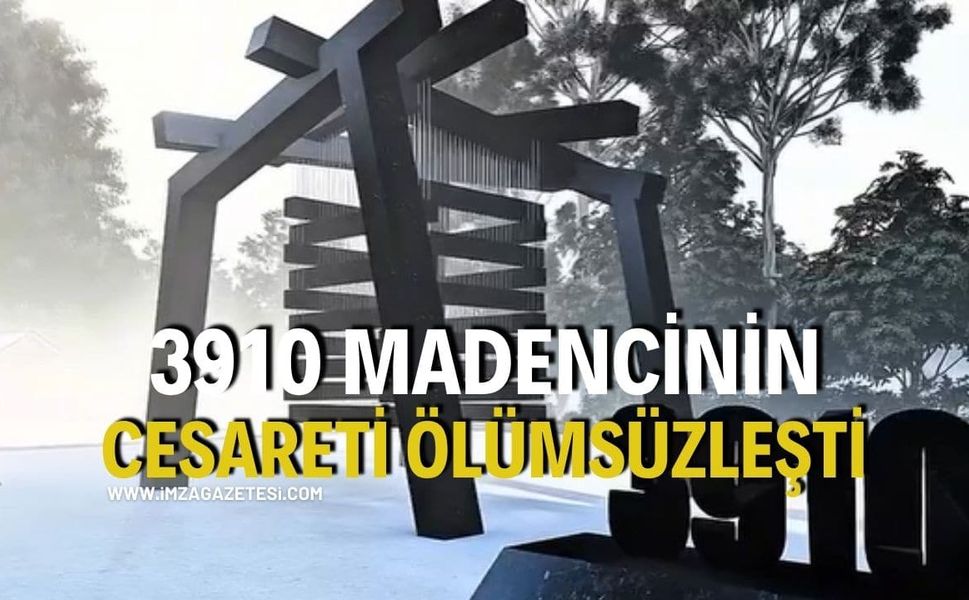 3910 Madencinin Cesareti Ölümsüzleşti