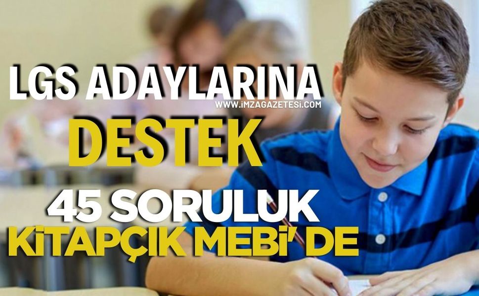 LGS Adaylarına Destek: 45 Soruluk Kitapçık MEBİ'de