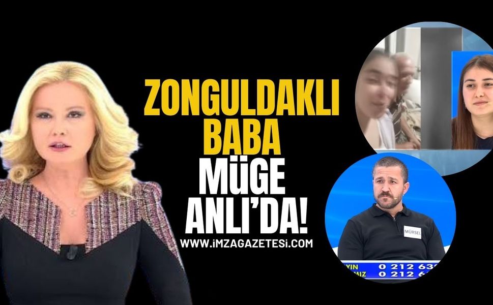 Zonguldaklı Baba Müge Anlı’ya Başvurdu! “Zihinsel Engelli Kızım Kandırıldı, 400 Bin TL Ortada Yok!”