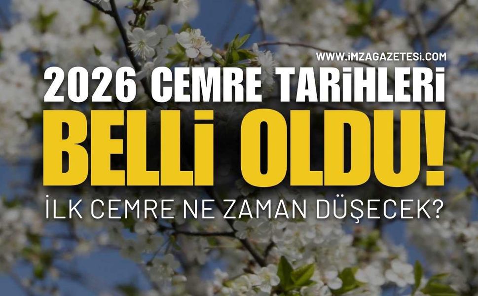 2026 Cemre Tarihleri Belli Oldu: İlk Cemre Ne Zaman Düşecek?