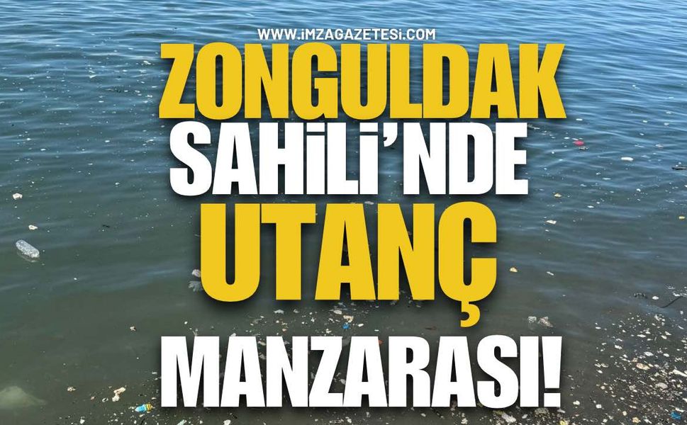 Zonguldak Sahili’nde Utanç Manzarası!