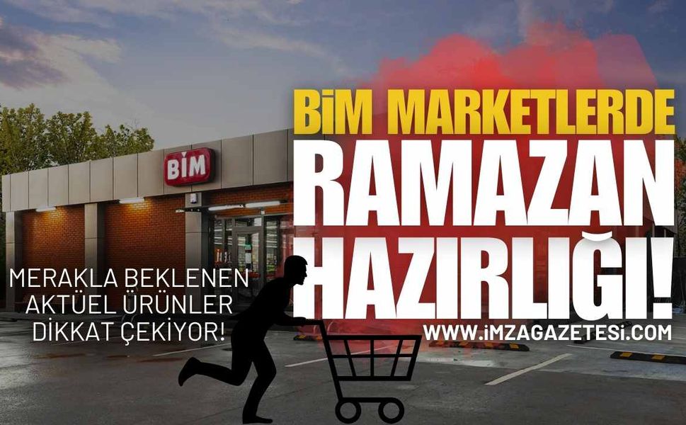 BİM Marketlerde Ramazan Hazırlığı!