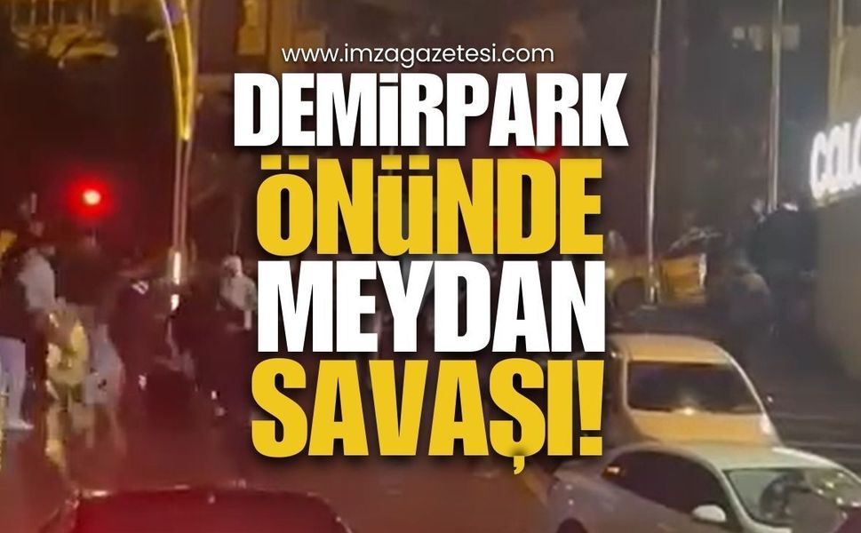 Demirpark AVM Önünde Meydan Savaşı!
