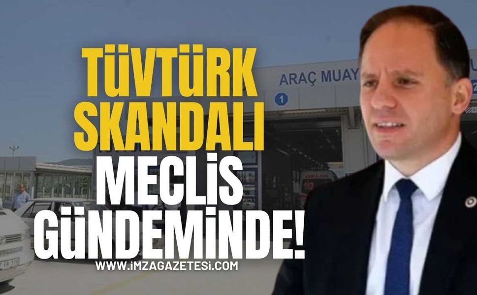 Deniz Yavuzyılmaz TÜVTÜRK Skandalını Meclis Gündemine Taşıdı!