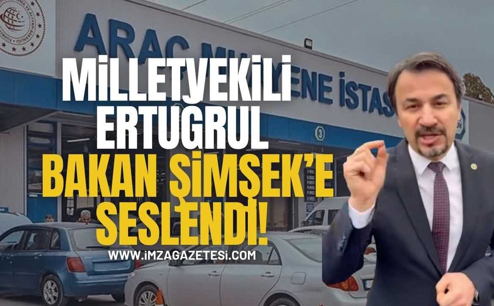 Zorunlu Muayenede ‘Komisyon' Tepkisi! Milletvekili Eylem Ertuğrul'dan Bakan Şimşek'e Çağrı!