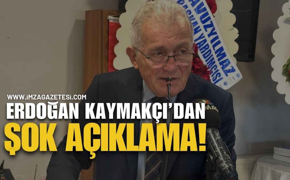 Erdoğan Kaymakçı'dan Şok Açıklama "Aday Olmayacagım"