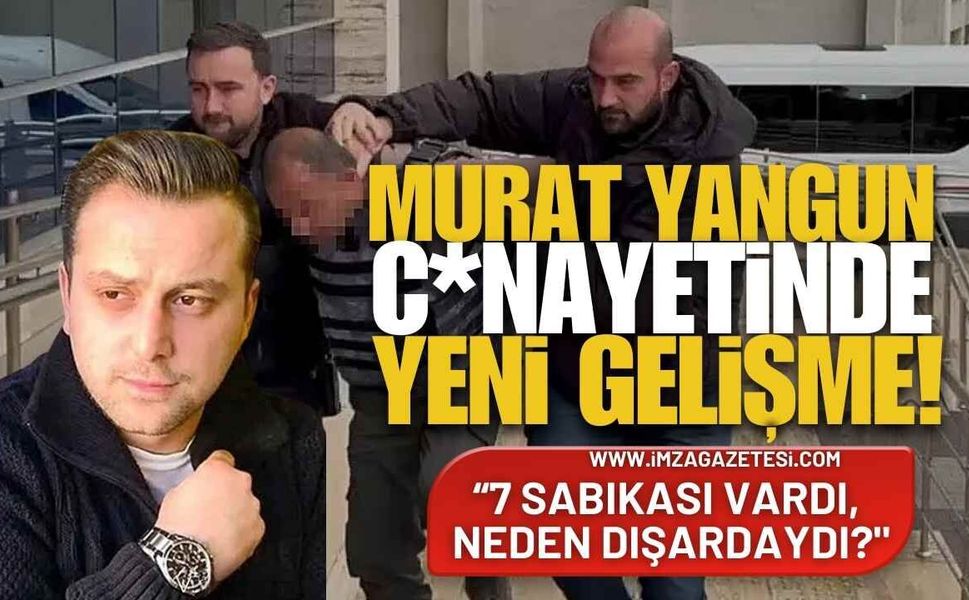 Kozlu'da İşlenen Murat Yangun C*nayetinde Yeni Gelişme!