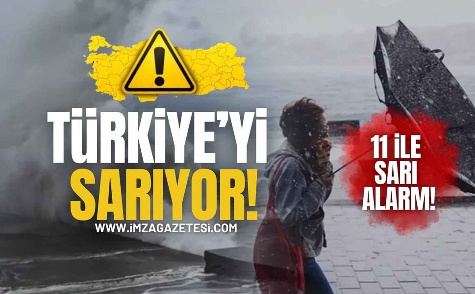 Türkiye’yi Sarıyor! Meteoroloji'den 11 İl İçin Sarı Kodlu Uyarı!