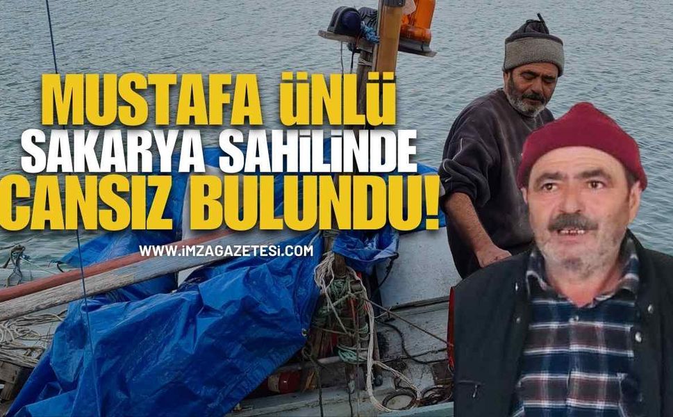 Mustafa Ünlü'nün Bedeni Sakarya Sahilinde Cansız Bulundu! Limanın Sembolüydü...
