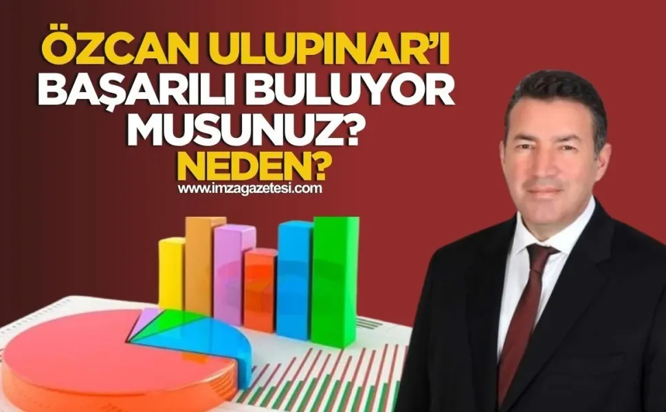 Devrek Belediye Başkanı Özcan Ulupınar'ı başarılı buluyor musunuz? Neden?