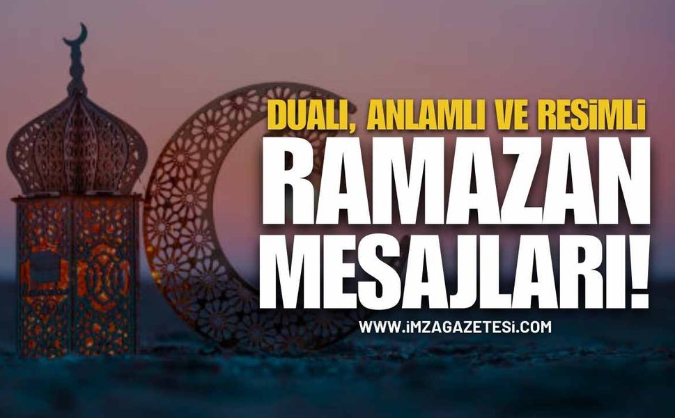 En Güzel Resimli Ramazan Mesajları!