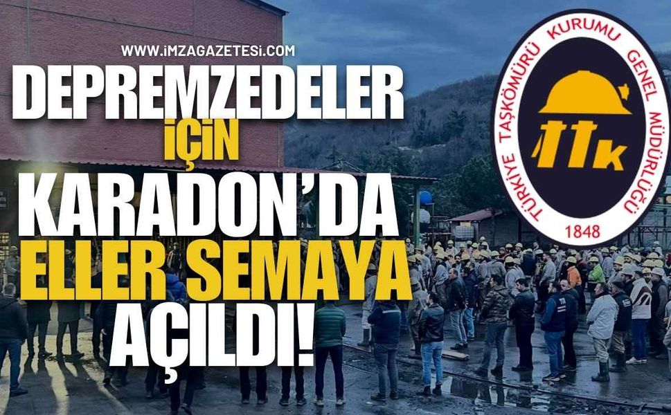 TTK Karadon’da Depremzedelere…!