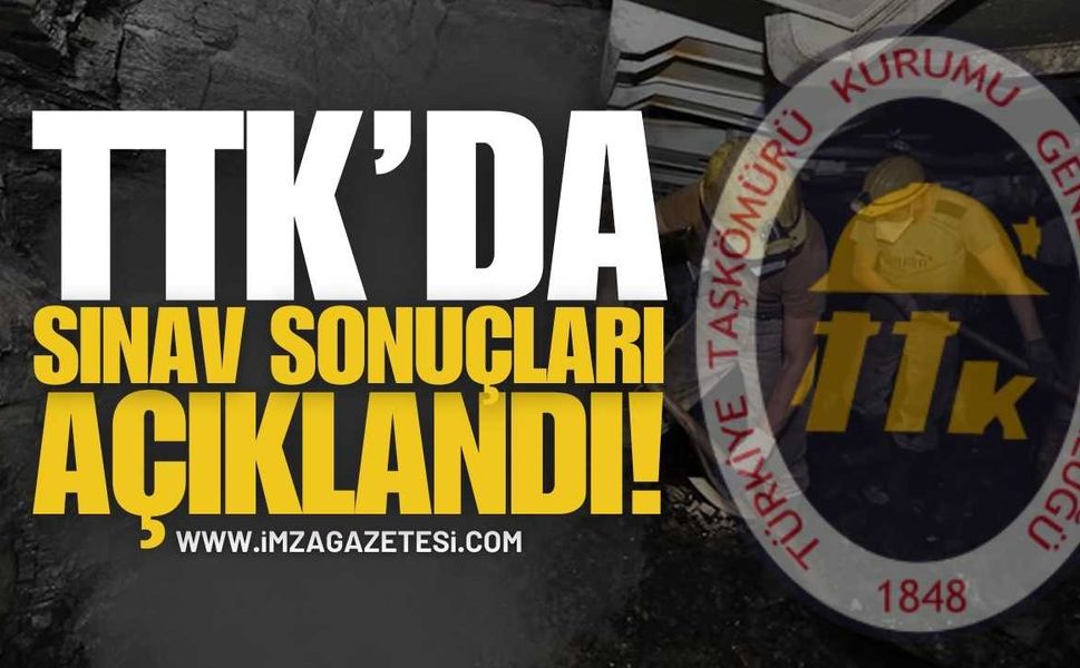 TTK’da Sınav Sonuçları Açıklandı!