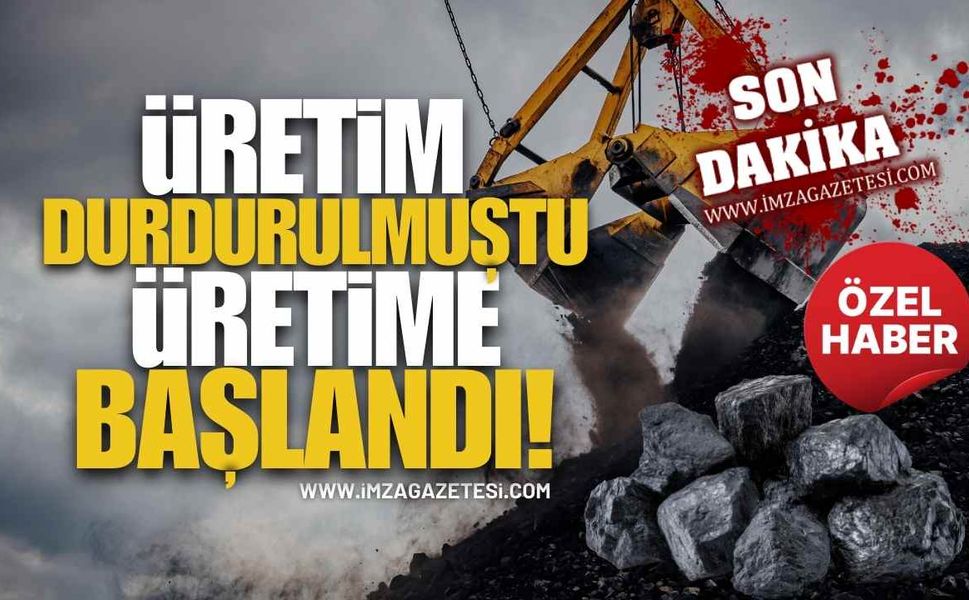 Üretim Durdurulmuştu! Üretime Başlandı!