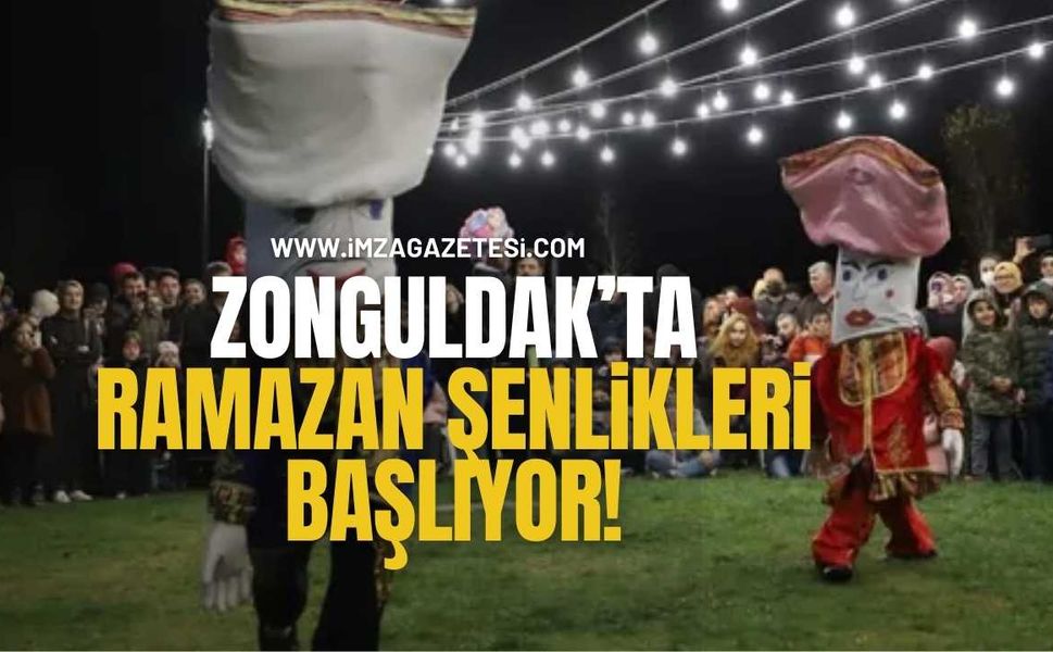 Zonguldak’ta Ramazan Şenlikleri Başlıyor!