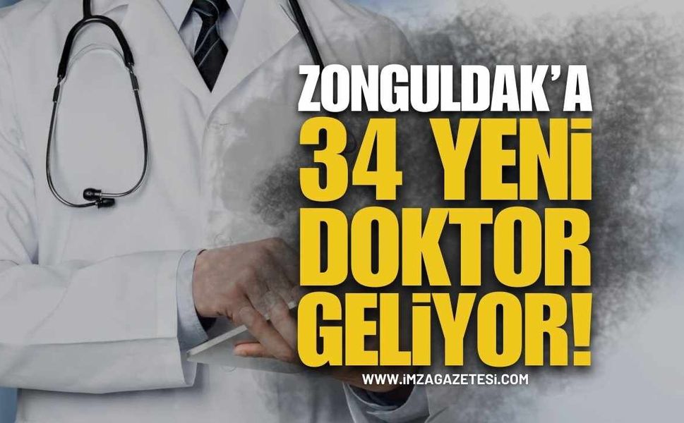 Zonguldak'a 34 Yeni Doktor Geliyor!