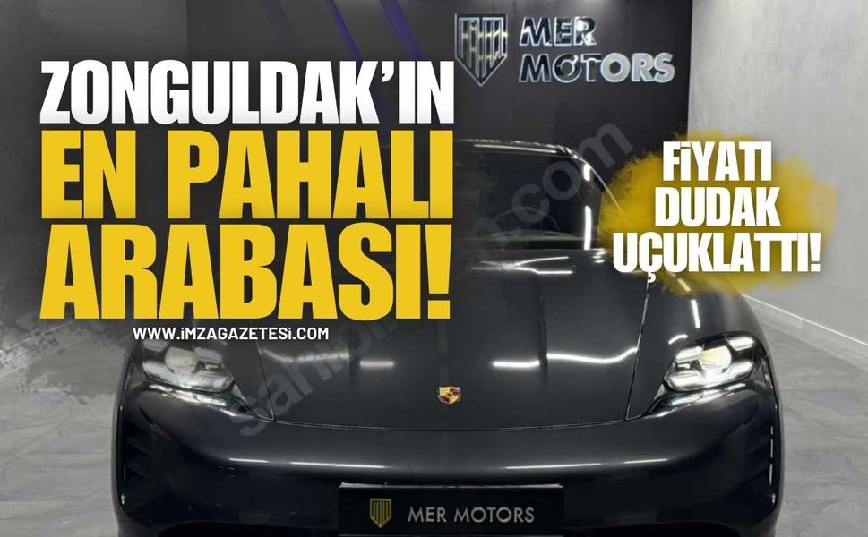 Zonguldak'ın En Pahalı Arabası Dudak Uçuklattı