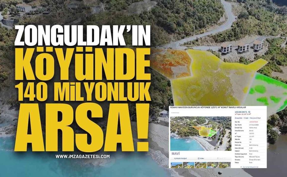 Zonguldak'ın Köyünde 140 Milyon TL’lik Dev Arsa Satışta!
