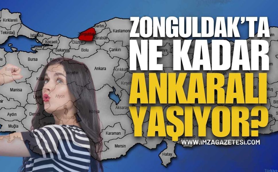 Zonguldak'ta Ne Kadar Ankaralı Var?
