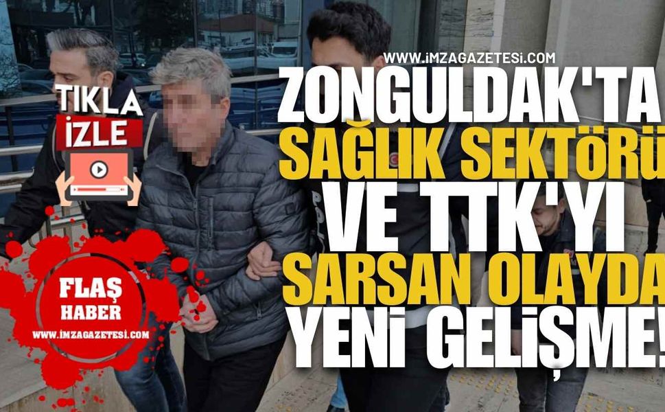 Zonguldak'ta Sağlık Sektörü ve TTK'yı Sarsan Olayda Yeni Gelişme!