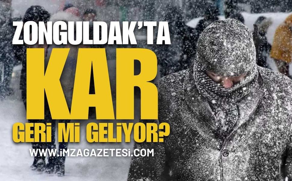 Zonguldak'ta Tekrar Kar Yağacak Mı?