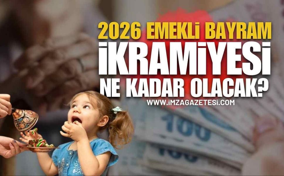 2026 Emekli Bayram İkramiyesi Ne Kadar Olacak?