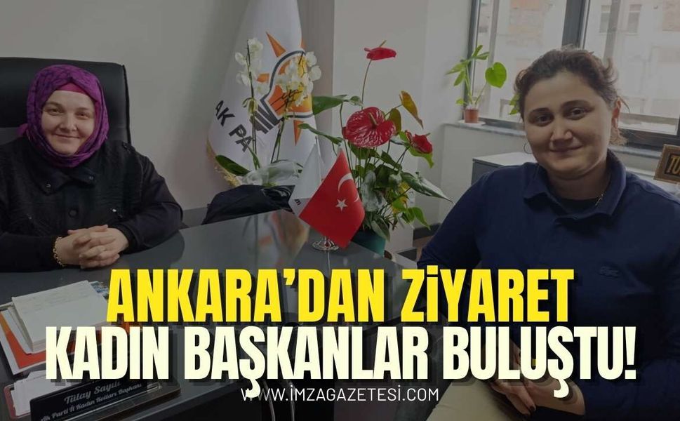 Ankara'dan Ziyaret Kadın Başkanlar Buluştu!