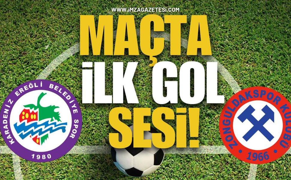Zonguldakspor Fk.-Kdz. Ereğli Belediyespor Maçında İlk Gol sesi!