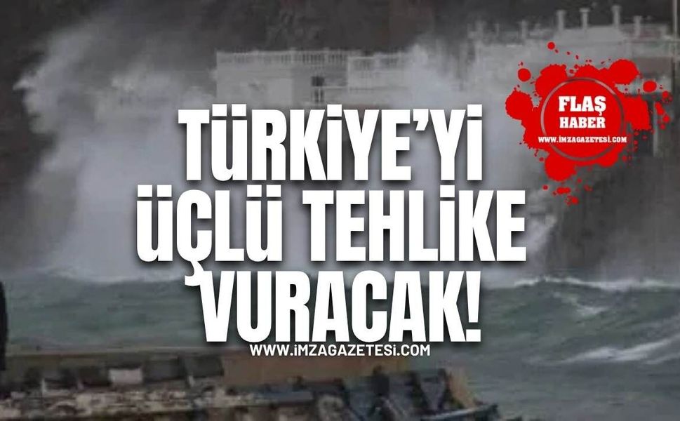 Bayramda Türkiye’yi Üçlü Tehlike Vuracak!