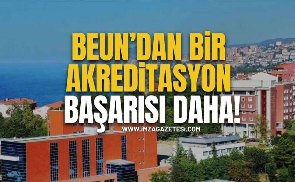 BEUN'dan Bir Akreditasyon Başarısı Daha!
