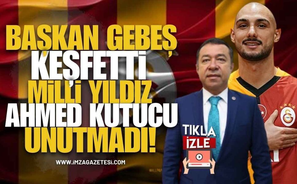 Çaydeğirmeni Başkan Satılmaş Gebeş Keşfetti, Zonguldaklı Milli Futbolcu Ahmed Kutucu Unutmadı!