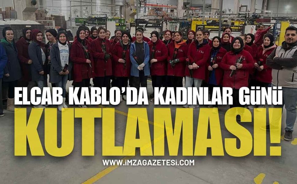 Elcab Kablo’da 8 Mart Kadınlar Günü’ne Anlamlı Kutlama!