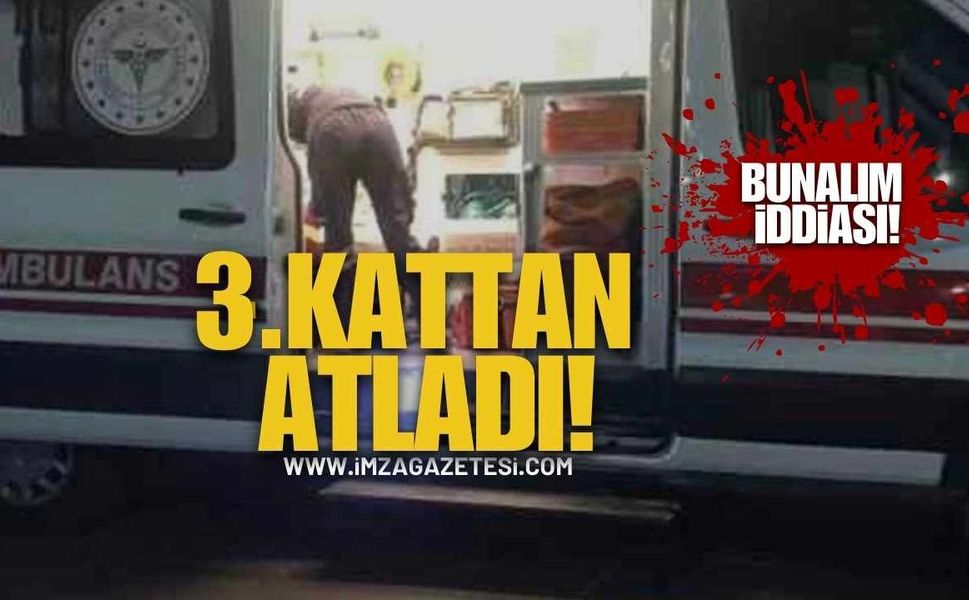 Ereğli’de Bunalım İddiası! 3. Kattan Atladı!
