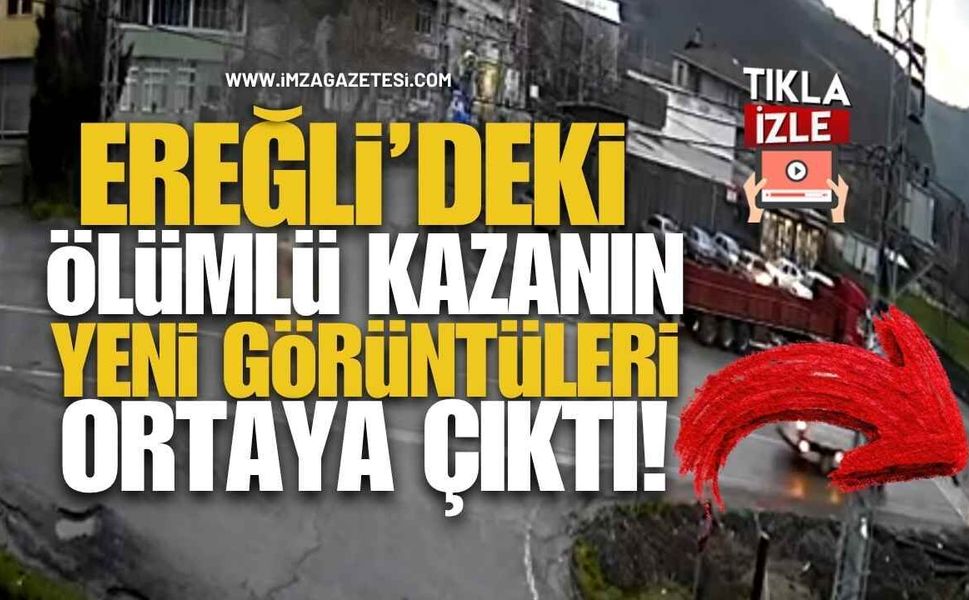 Ereğli'deki Ölümlü Kazanın Yeni Görüntüleri Ortaya Çıktı!