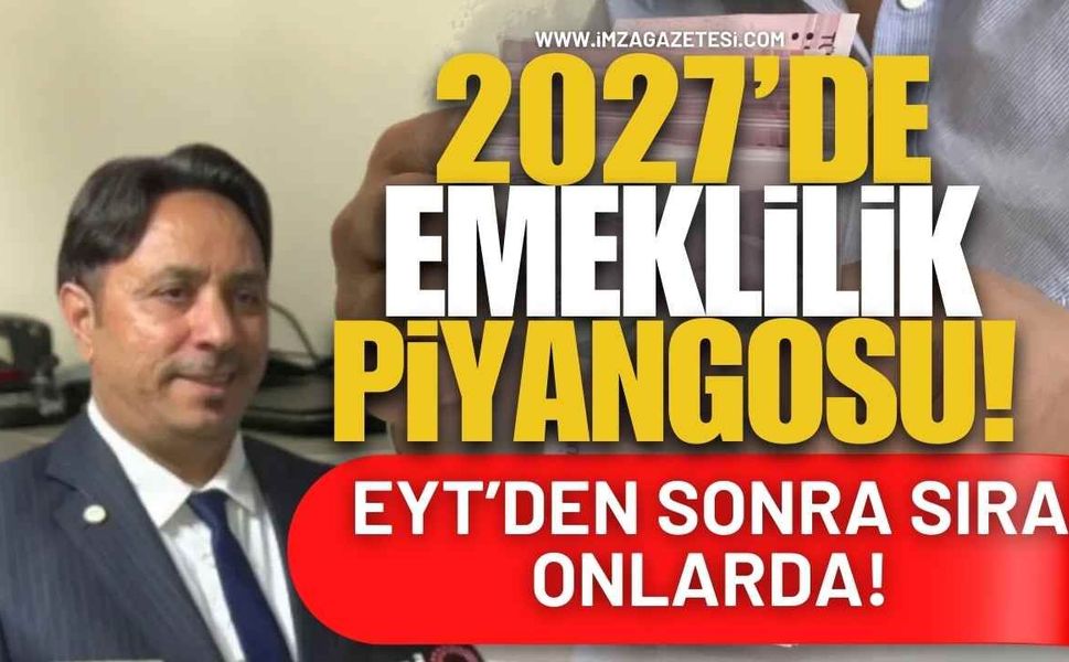 Eyt’den Sonra Sıra Onlarda! 2027’de Emeklilik Piyangosu