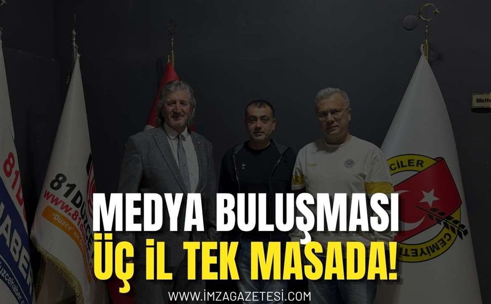 Medya Buluşması: Üç İl Tek Madasa!