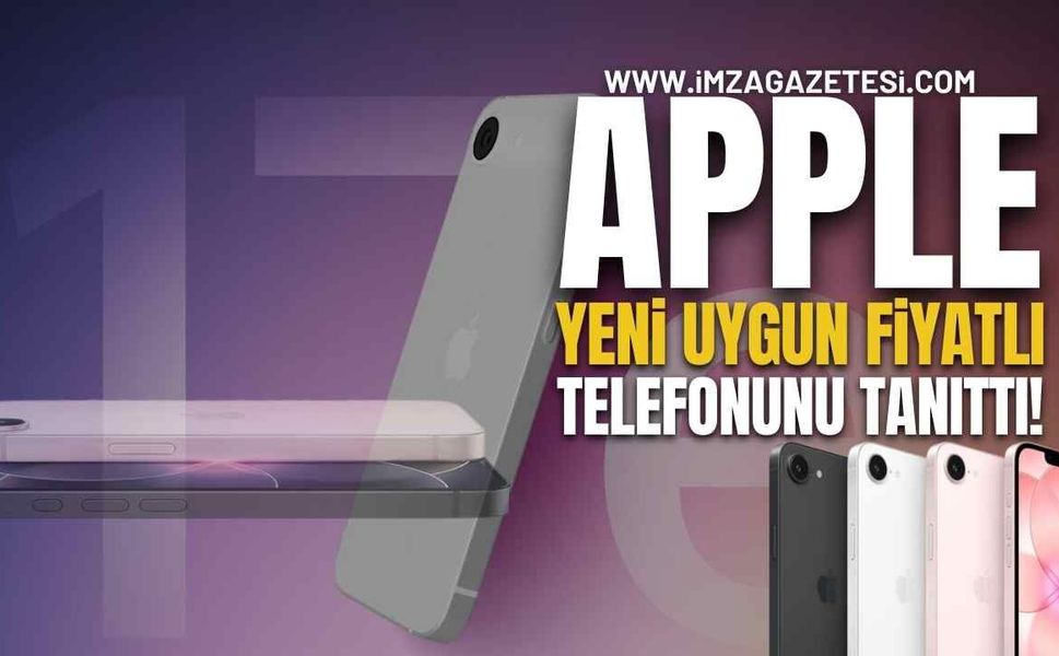 Apple, Yeni Uygun Fiyatlı iPhone 17e’yi Tanıttı!