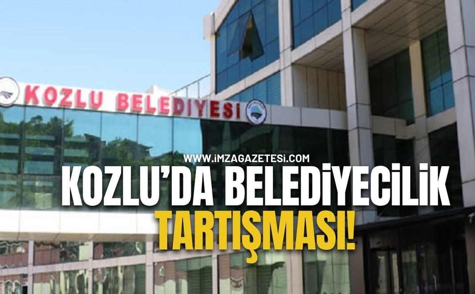 Kozlu’da Belediyecilik Tartışması: “Hizmet Mi, İmtiyaz Mı?”
