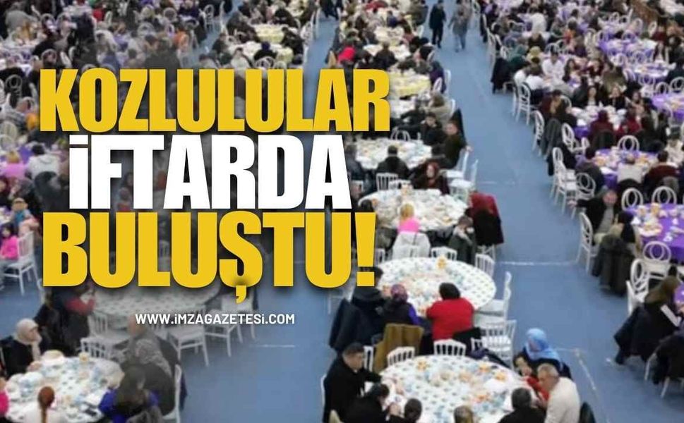 Kozlulukar Halk İftarında Buluştu