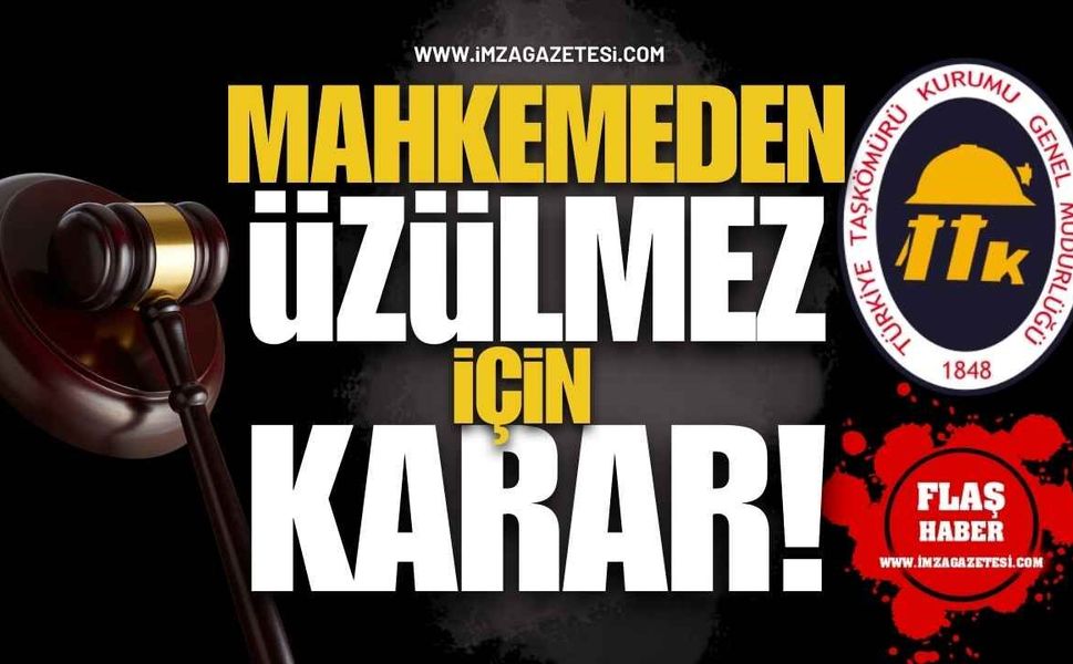 Mahkemenin TTK Üzülmez’deki Kararının Ayrıntıları!