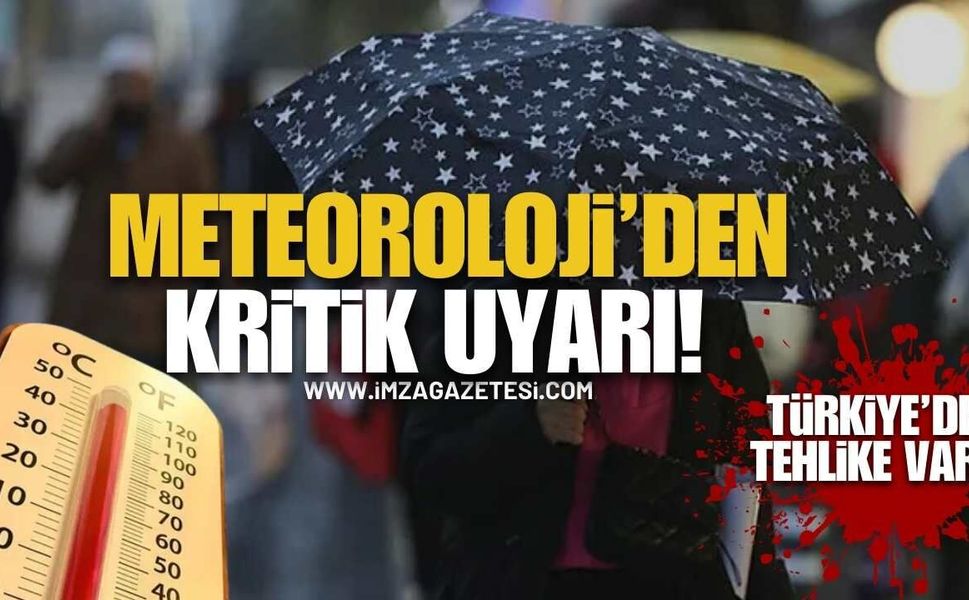 Meteoroloji’den Kritik Uyarıl! Türkiye’de Yağış Yok, Tehlike Var!